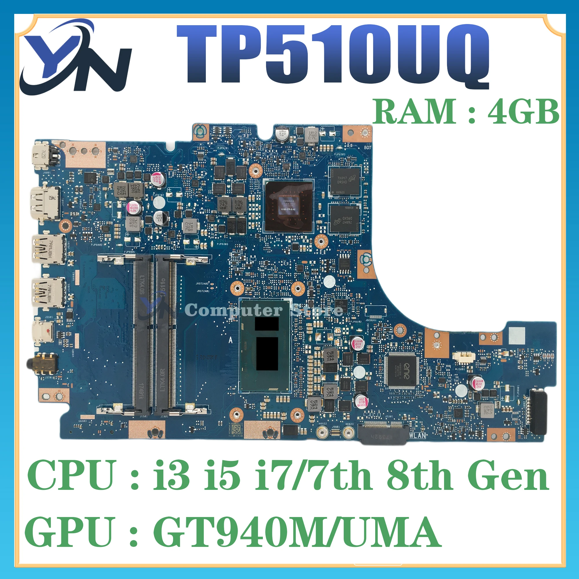 

TP510UQ Mainboard For ASUS VivoBook TP510U TP510UA TP510UF Laptop Motherboard I3 I5 I7 7th/8th Gen UMA/940MX Mainboard 100% Test