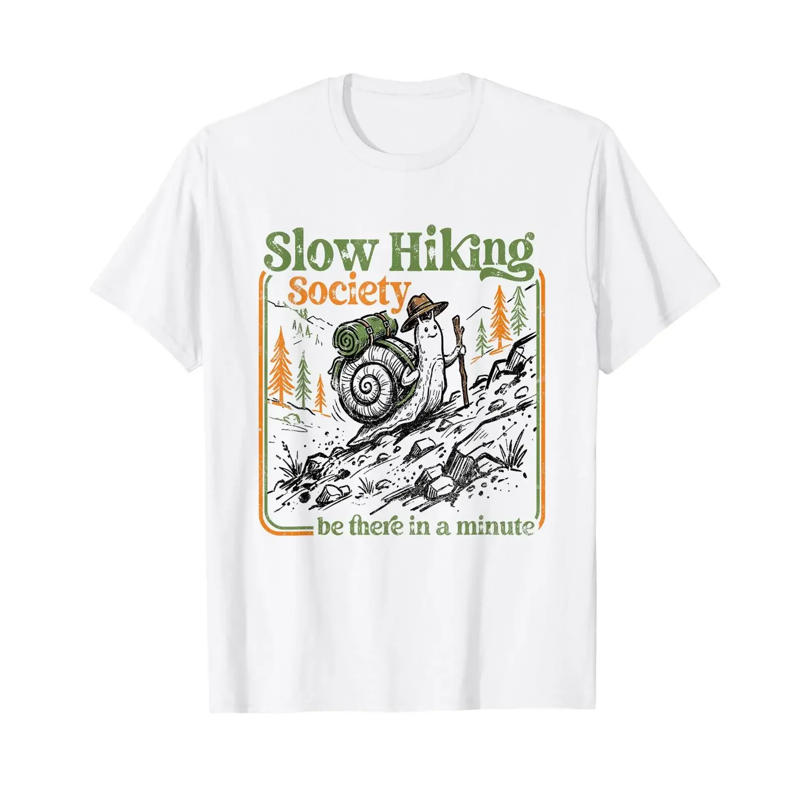 Slow Hiking Society Be There in A Minute Snail Funny Hiker T Shirt vintage Washed designer clothes Versatile Stylish