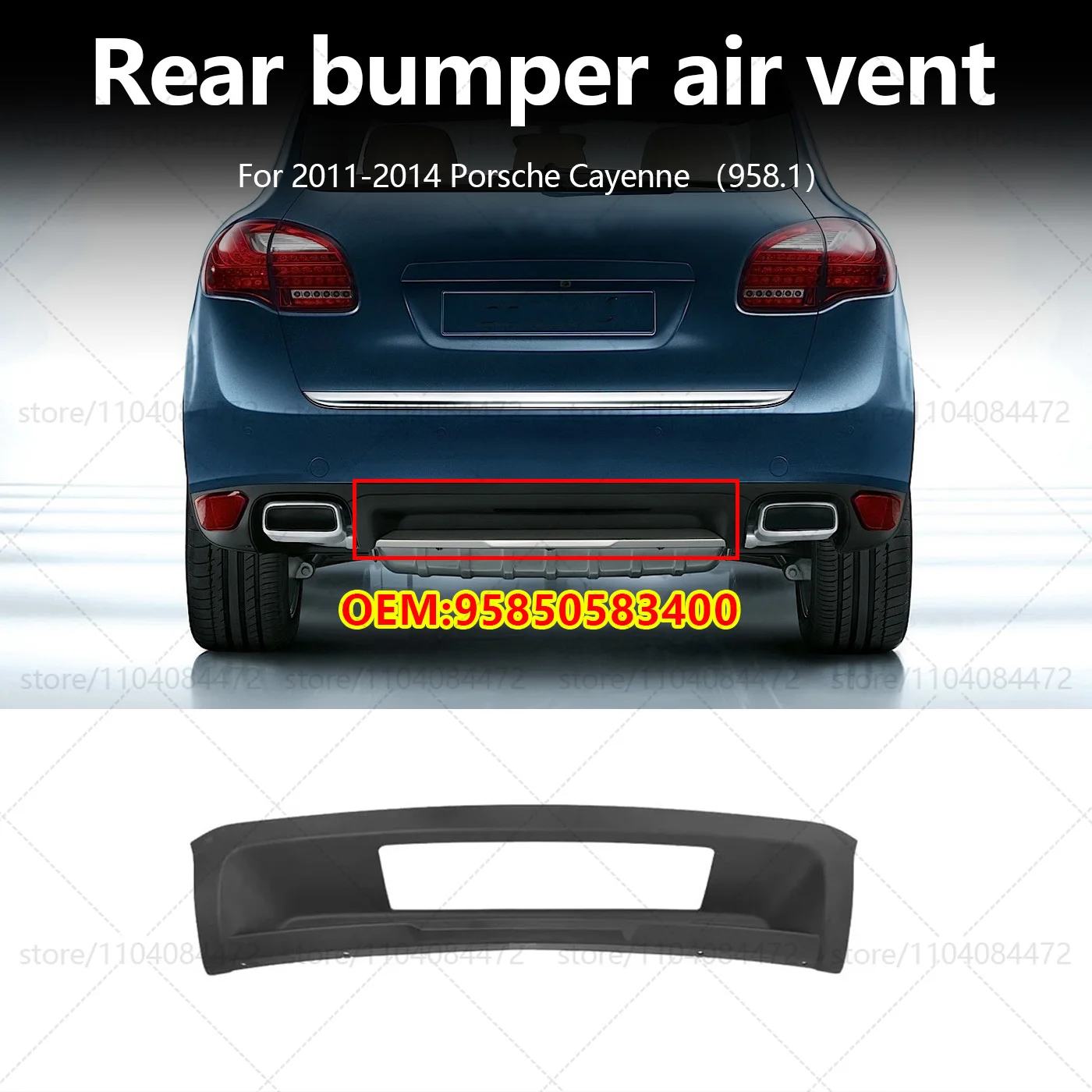 

For 2011-2014 Porsche Cayenne（958.1）Rear Bumper Air Vent OEM 95850583400