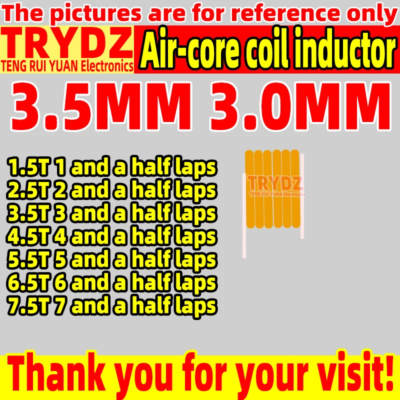 0.7*3.5mm 3.0mm 1.5T 2.5T 3.5T 4.5T 5.5T 6.5T 7.5T Hollow coil inductor