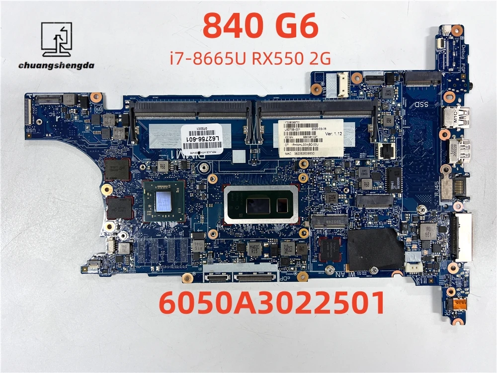 Scheda madre del computer portatile L62756-601 6050A3022501 per HP 840 G6 con i7-8665U RX 550 2G completamente testato per funzionare perfettamente