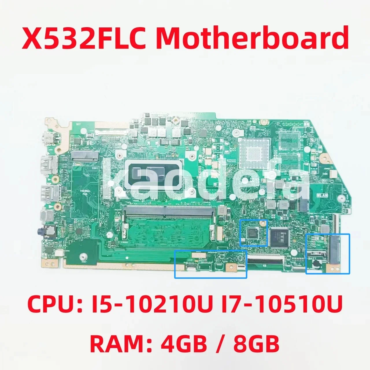 

X532FLC For ASUS X532FAC X532F X531F S531F K531F V531F Laptop Motherboard CPU: I5-10210U I7-10510U UMA RAM:4GB/8GB 100% Test OK