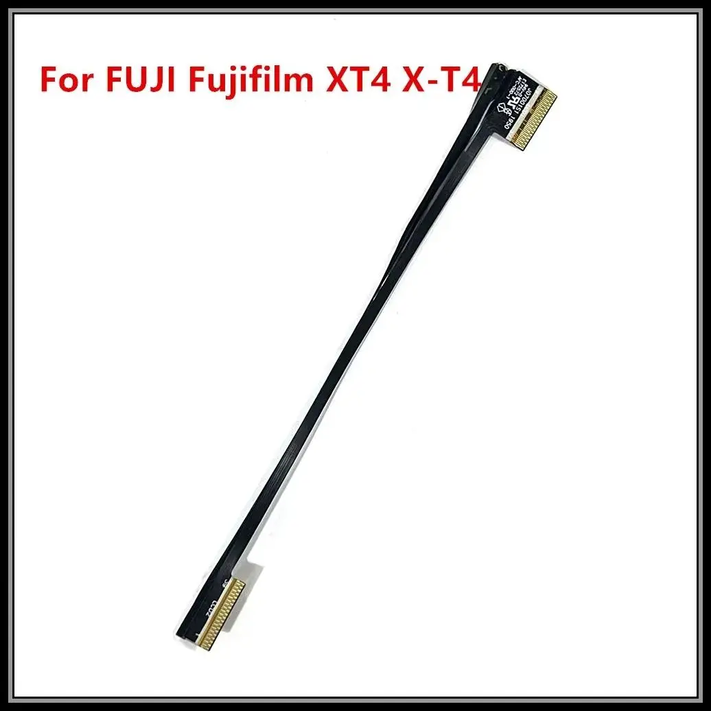 NEW FOR Fujifilm For FUJI  XT4 X-T4 LCD Flex Cable Flip Screen Display Hinge Flex FPC Camera Repair Replacement Spare Part