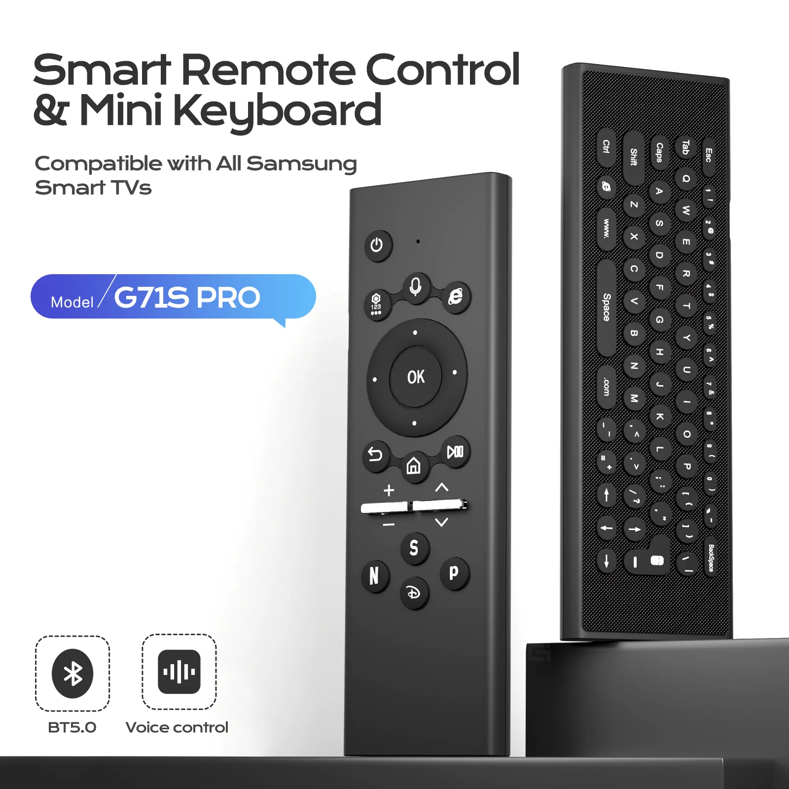 

Newest G71S PRO Backlit Voice Gyroscope Wireless Air Mouse English keyboard 2.4G Smart Voice Remote Control for Samsung TVs