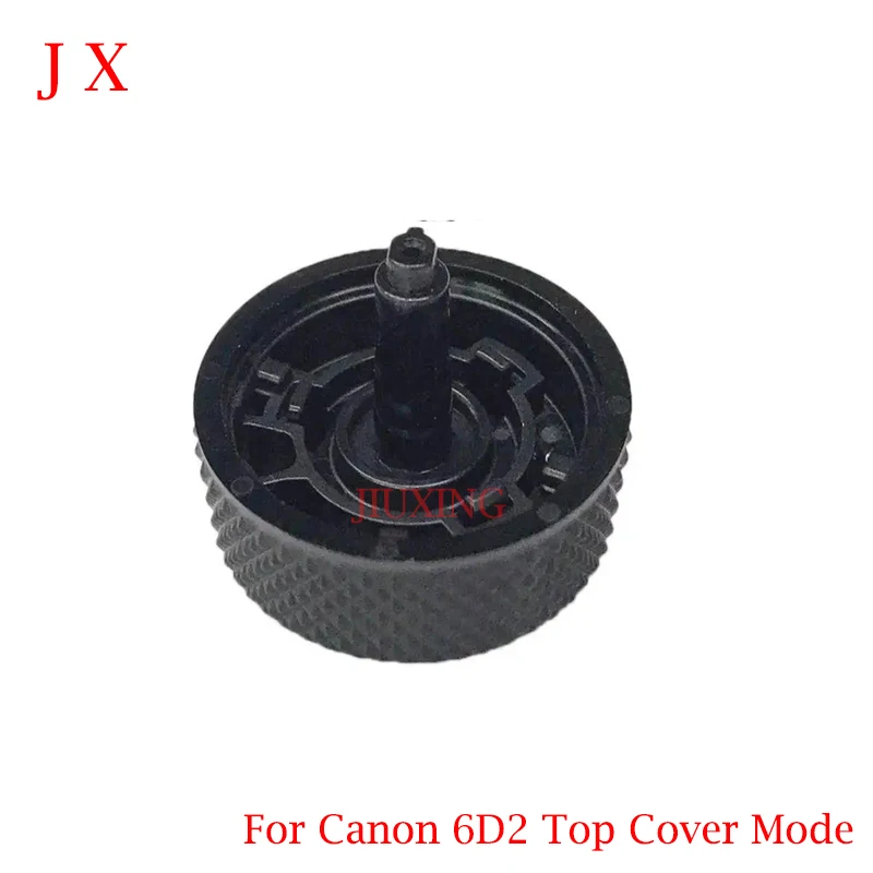 New 6D2 Dial Mode Button Wheel For Canon EOS 6DII 6D Mark II Camera Replacement Repair Part