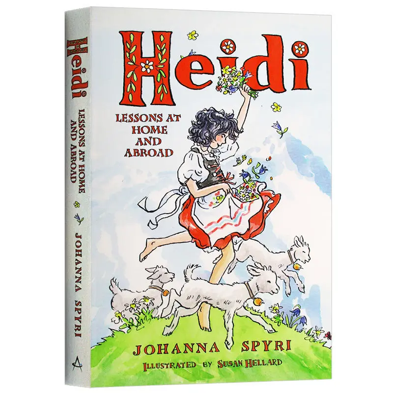 

Heidi:Lessons At Home and Abroad Alma Books