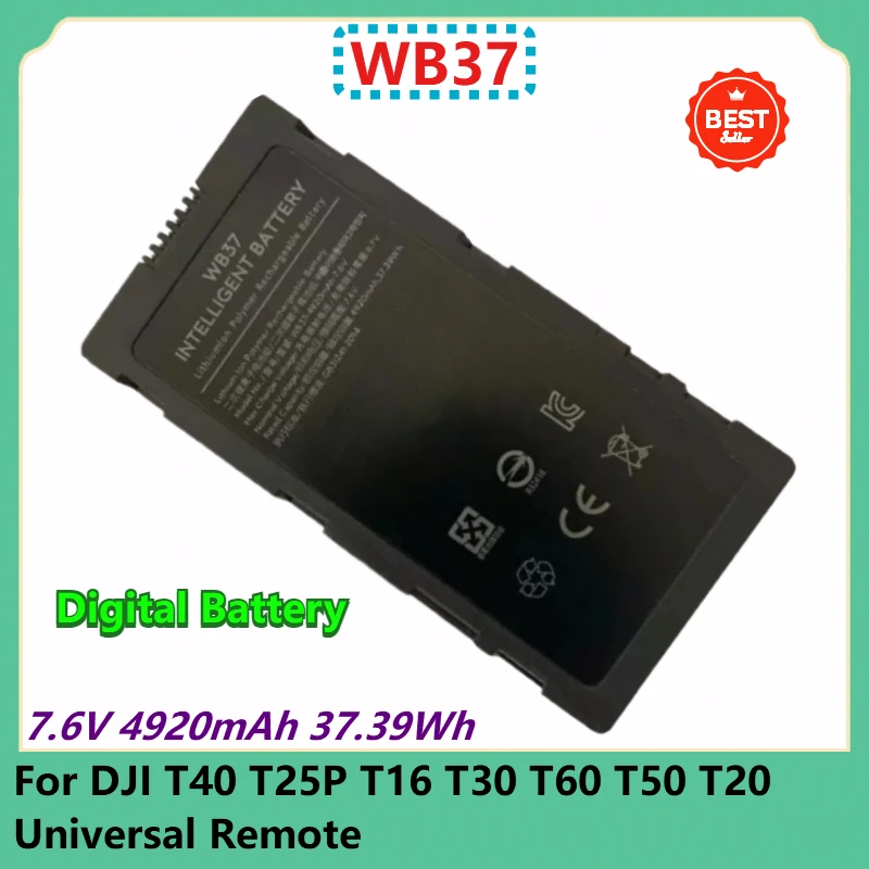 

WB37 Replacement Digital Battery 7.6V 4920mAh 37.39Wh Compatible For DJI T40 T25P T16 T30 T60 T50 T20 Universal Remote Batteries