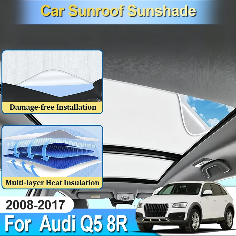 

For Audi Q5 8R Accesories MK1 2008~2017 Static Cling Electrostatic No Glue Sunroof Sunshade Sun Cover Blocker Car Tools Foldable