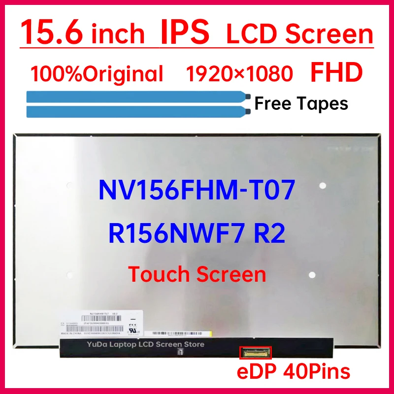 

15.6 Inch Laptop LCD Touch Screen NV156FHM-T07 R156NWF7 R2 For Lenovo ideapad 5-15ARE05 3-15ITL6 3-15ALC6 81YQ 82H8 82KU Display