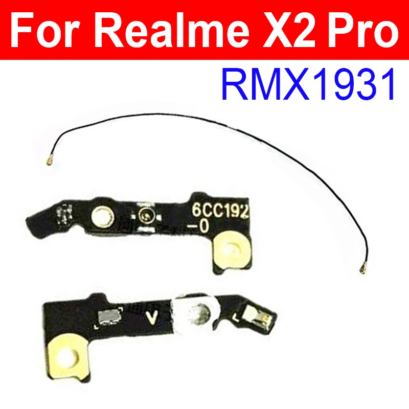 

Signal Antenna Board Flex Cable For Oppo Realme X2 Pro RMX1931 Wifi Antenna Signal Baord Connector Flex Ribbon Repair Parts