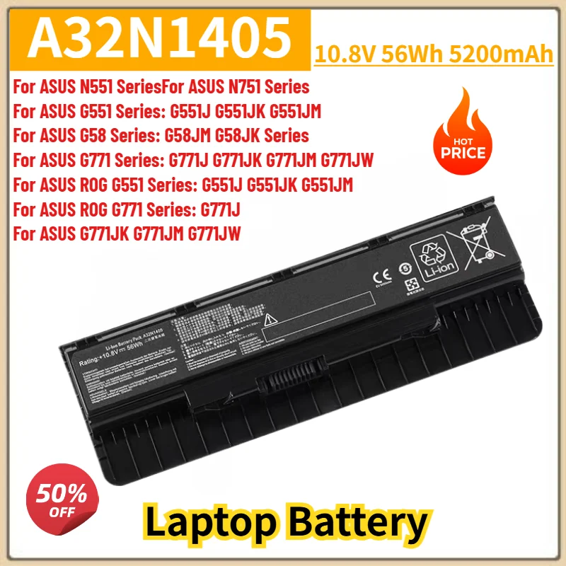 A32N1405 Battery 10.8V 56Wh 5200mAh For ASUS N551 N751 G551 G551J G551JK G551JM G58 G58JM G58JK G771 G771J G771JK Laptop Battery