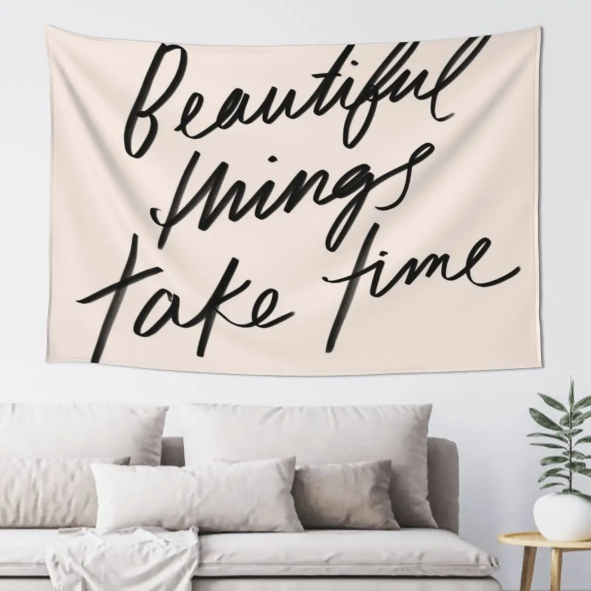 Beautiful things take time - inspirational quote, hand-lettering simple lettering by Morgan Harper Nichols, MHN Tapestry