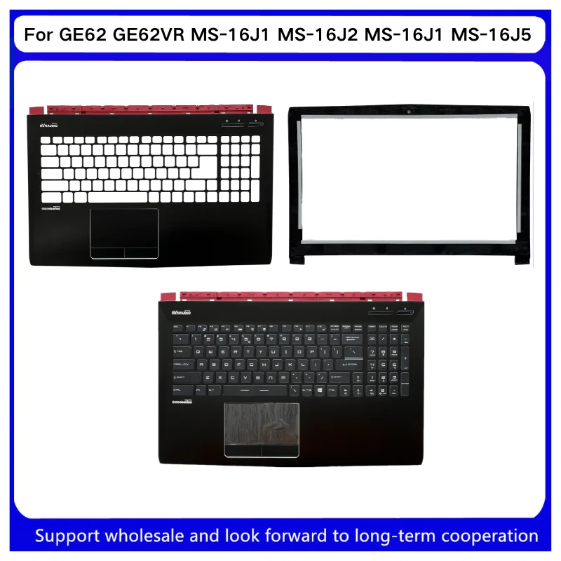 New For Kailxuling GE62 GE62VR MS-16J1 MS-16J2 MS-16J1 MS-16J5 6QD 6QF 6QE Upper Case Palmrest Cover LCD Front Bezel Cover
