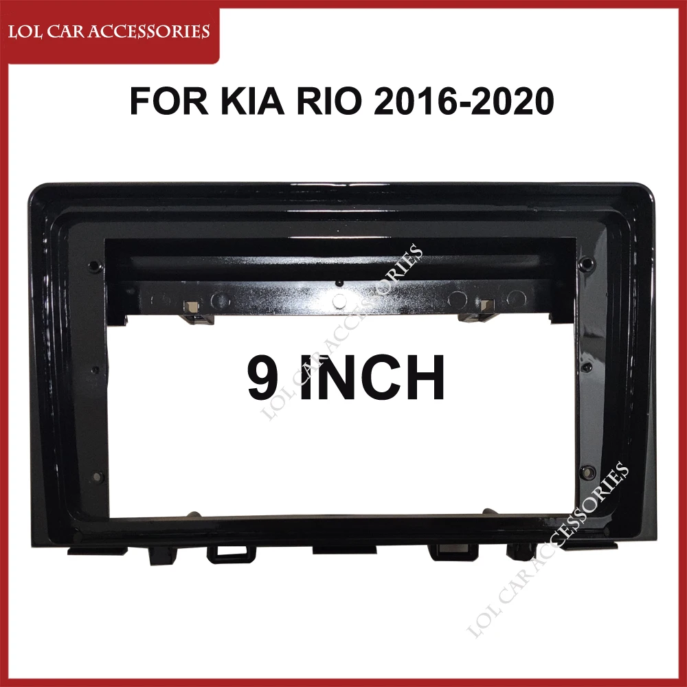 

LCA 9-дюймовый лицевой прибор для Kia Rio 2016-2020, автомобильный радиоприемник, DVD, GPS, MP5, Android-плеер, головное устройство, 2 Din панели, крышка рамы приборной панели