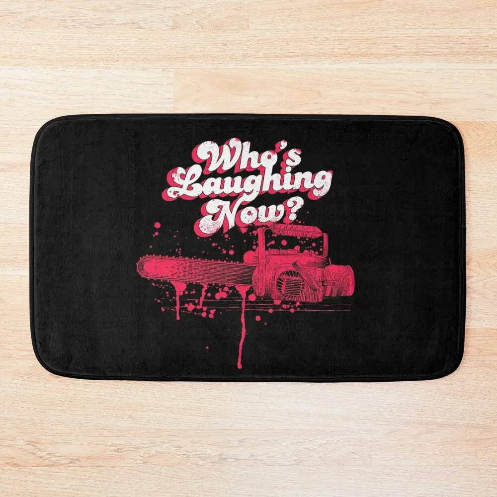

Whos Laughing Now - Evil Dead - Chainsaw - Ash Groovy Boomstick Bath Mat Non-Slip Shower Bathtub Carpet Mat
