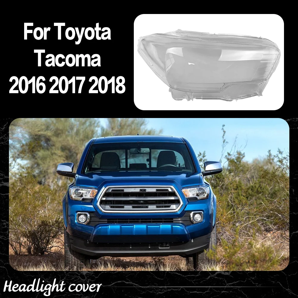 

Car Front Lights Shell For Toyota Tacoma 2016 2017 2018 Headlight Case Headlight Lens Cover Car accessories Plexiglass