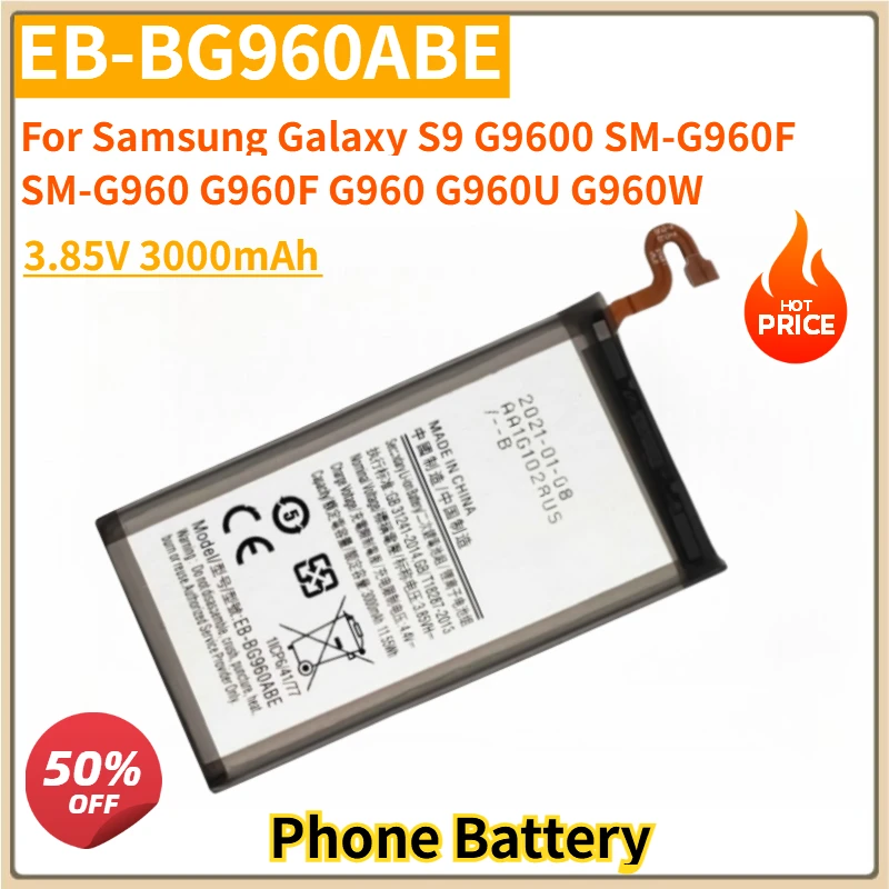 

New Replacement Mobile Phone Battery 3.85V 3000mAh EB-BG960ABE for Samsung Galaxy S9 G9600 SM-G960F SM-G960 G960F G960 G960U
