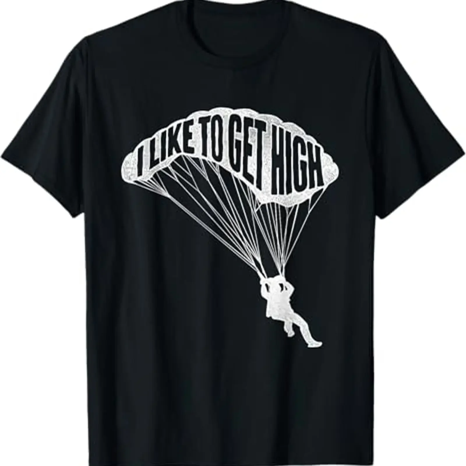Funny Skydiving T Shirt I Like To Get High Skydiver Parachutist Skydive Parachute Black Small vintage Washed fashion Stretched