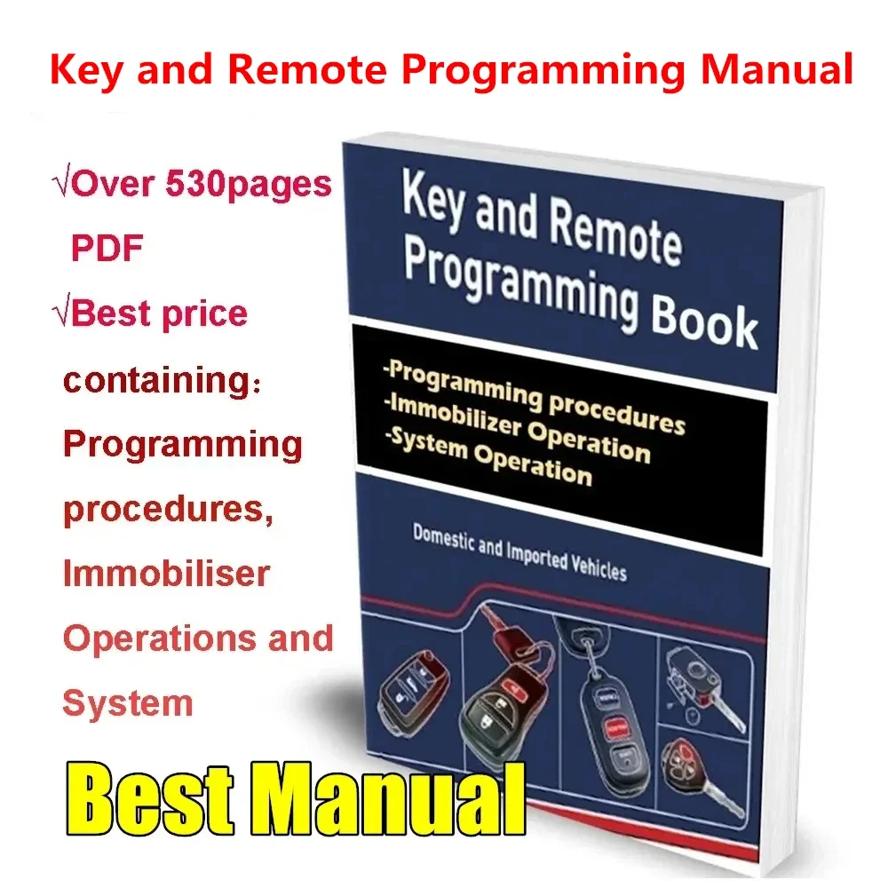 Key and Remote Programming Manual Guide for All LockSmith Professionals Containing Program Immobiliser System Operations Repair