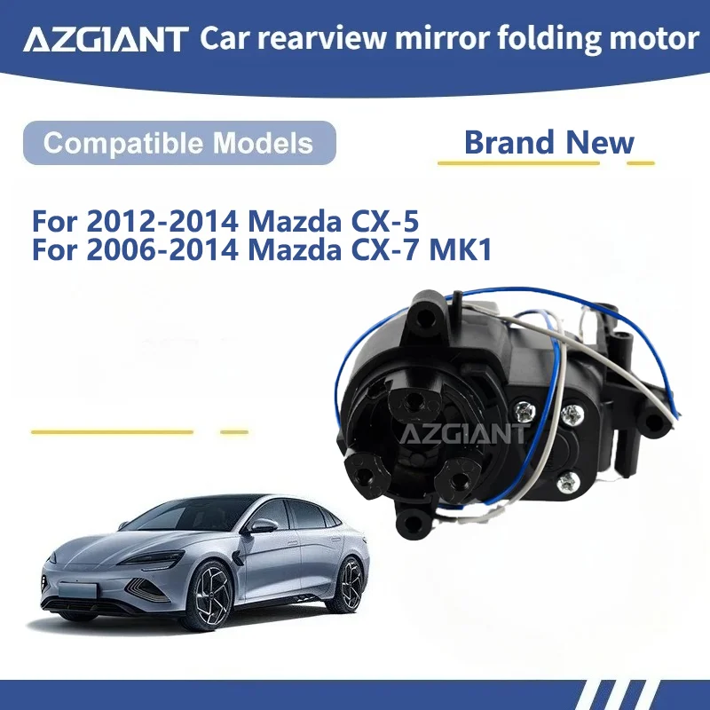 

AZGIANT For Mazda CX-5/CX-7 MK1 SIDE WING MIRROR FOLDING MOTOR module Motor assembly Replacement Parts car gadgets 12VDC