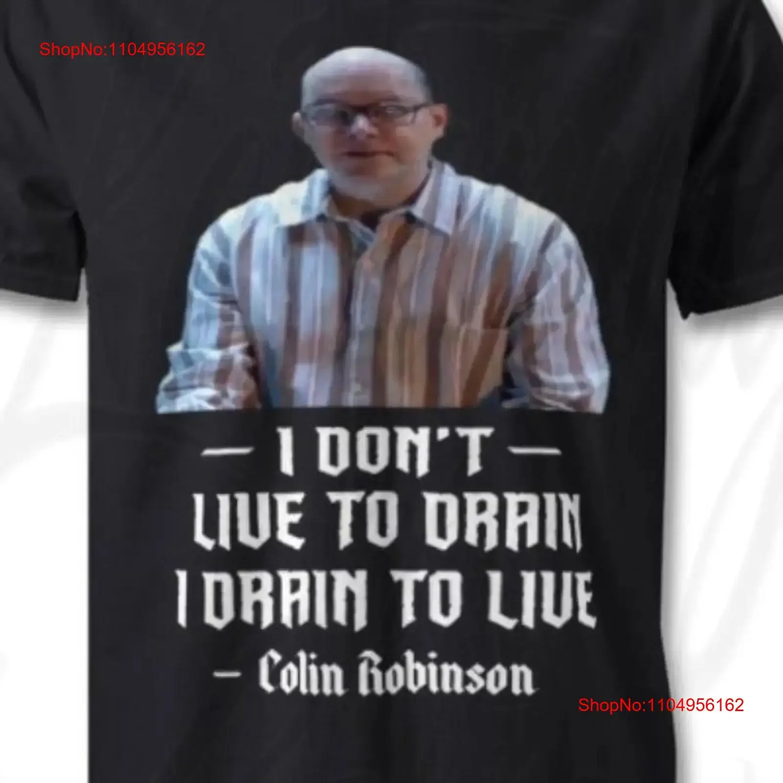 

What We Do In The Shadows Inspired I Don't Live to Drain Colin Robinson T Shirt vintage Washed Stretched Breathable