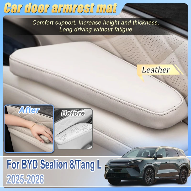 Alfombrillas de cuero para el reposabrazos de la puerta del coche para BYD Sealion 8 Tang L 2025 2026, almohadillas elevadoras para el reposabrazos del asiento del conductor, accesorios interiores.