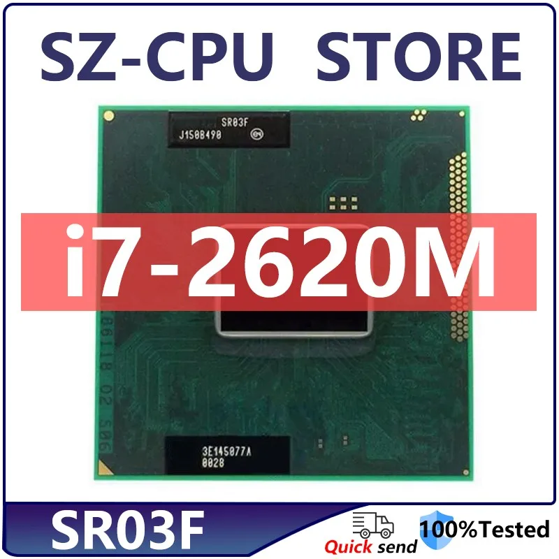 Core i7-2620M I7 2620M SR03F 2.7 GHz Laptop Cpu Processor 4M 35W Socket G2 / rPGA988B