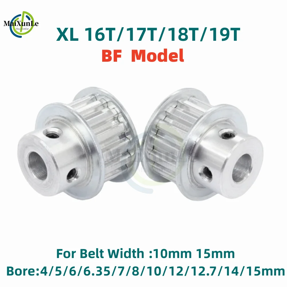 

XL BF-model 16/17/18/19T Timing Pulley Bore 4~15mm Pitch 5.08 mm Aluminum Pulley Width 11/16mm For 10/15mm XL Timing Belt