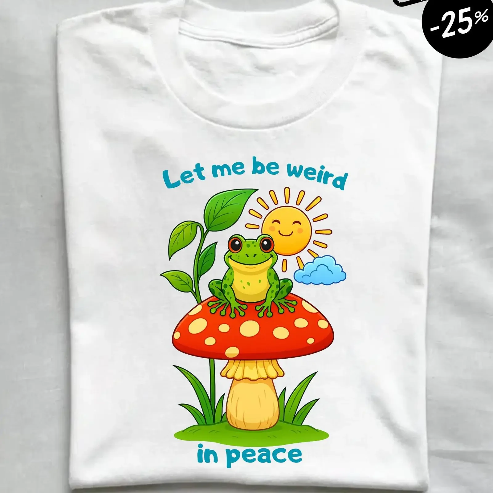 Let Me Be Weird In Peace Cute Frog T Shirt Funny Cottagecore Frogcore Mushroom Whimsical Nature Top For Gen Z vintage Washed