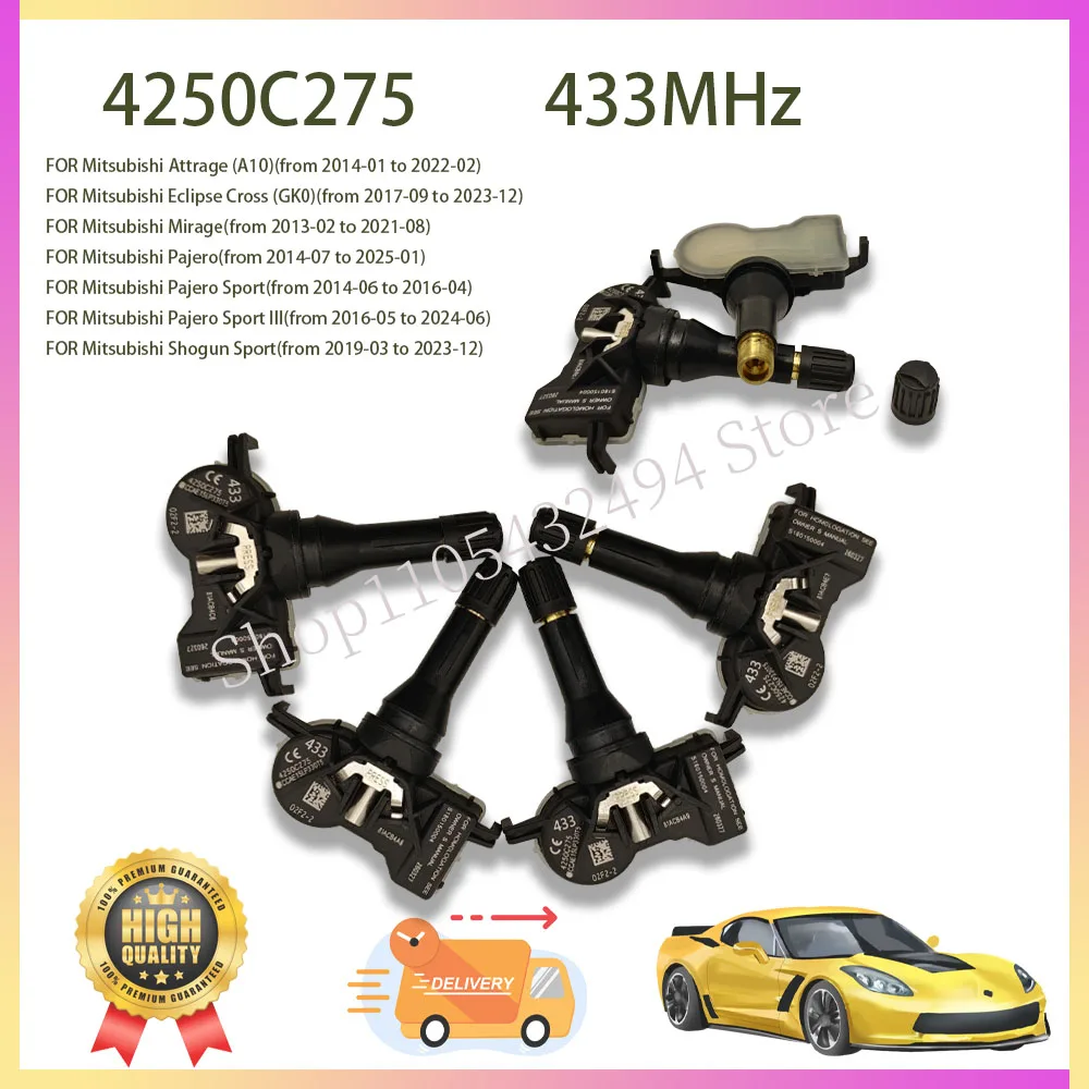 

TIRE PRESSURE SENSOR TPMS 4250C275 S180150004 FOR MITSUBISHI Eclipse Cross Mirage Pajero Pajero Sport SHOGUN SPORT TPMS 433MHz