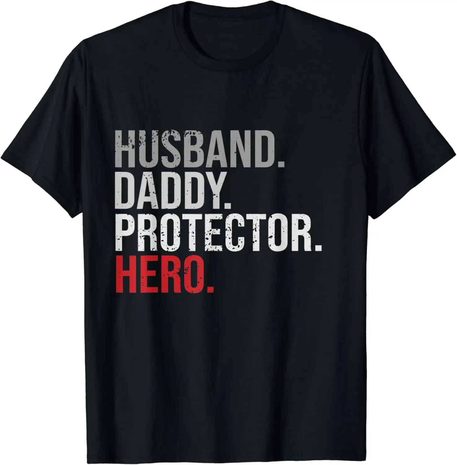 

Husband daddy protector hero T Shirt cool father dad tee