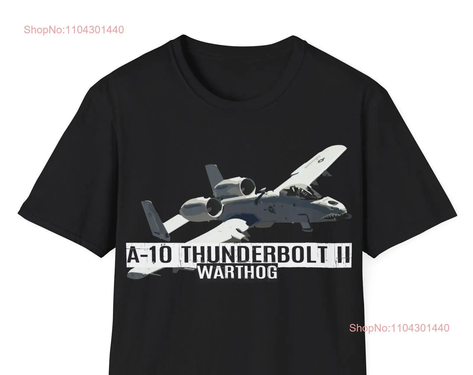 A 10 Thunderbolt II Warthog T Shirt Fighter Jet Aircraft Military Plane Aviation long or short sleeves