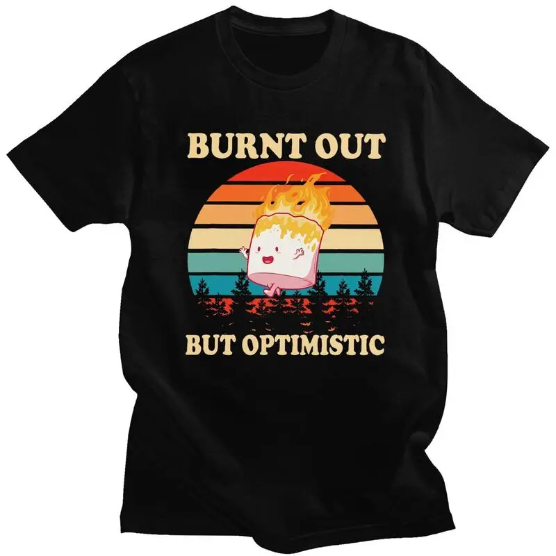 Homme brûlé mais optimiste T-shirt Streetwear manches courtes coton rétro coucher de soleil Camping T-shirt loisirs graphiques T-shirt hauts
