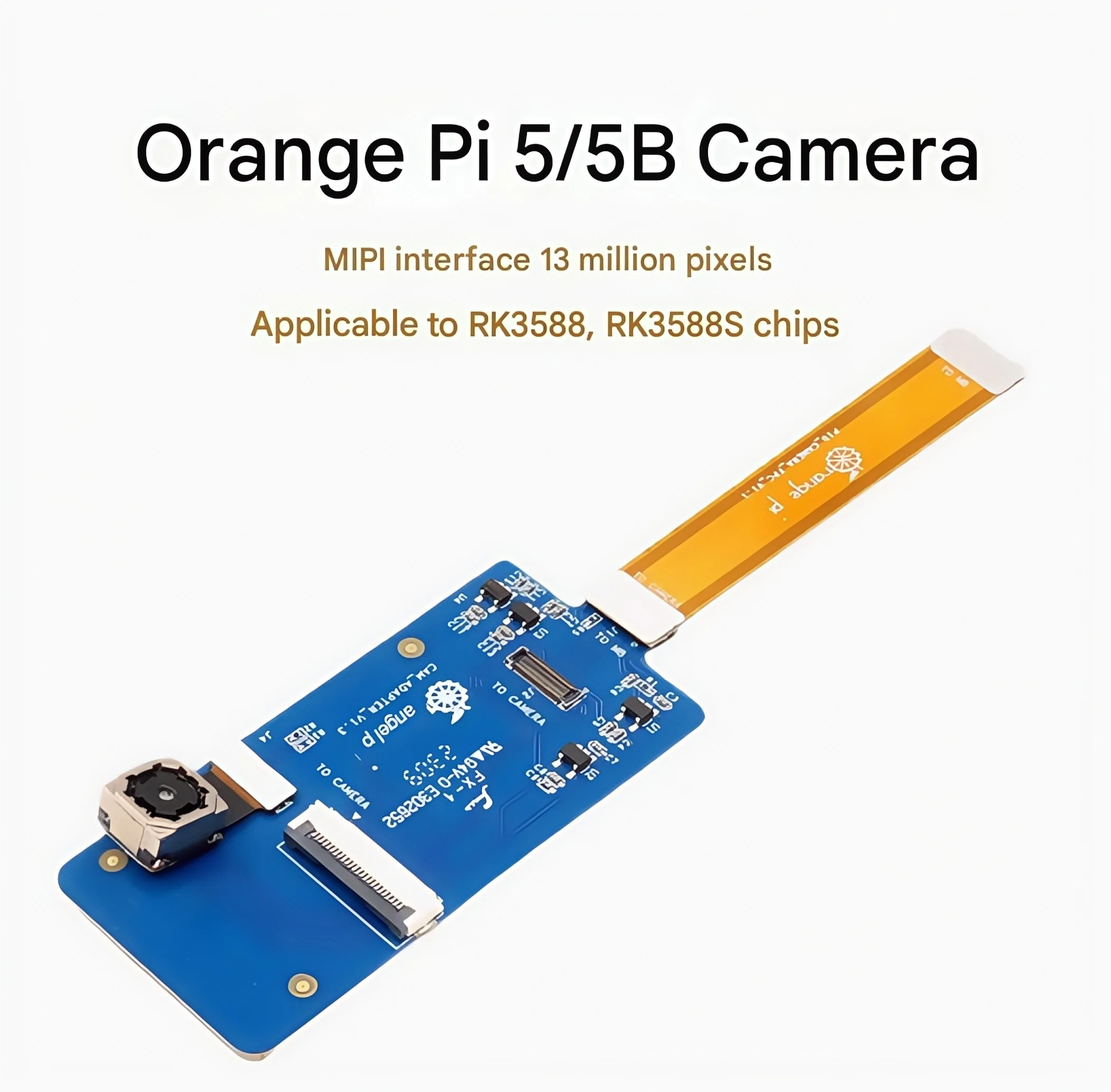 

Orange Pi 5/5B/5 Plus Camera MIPI Interface 13MP RK3588 Dedicated OV13850