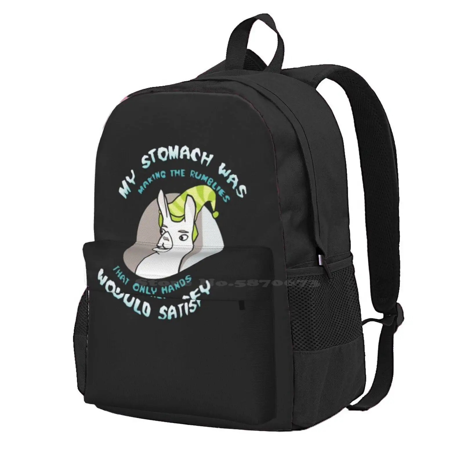 Llamas With Hats My Stomach Was Making The Rumblies That Only Hands Would Satisfy Shirt Hot Sale Schoolbag Backpack Fashion