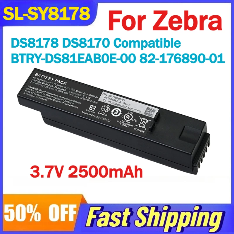 

3.7V 2500mAh SL-SY8178 Lithium Ion Battery for Zebra DS8178 DS8170 Compatible BTRY-DS81EAB0E-00 82-176890-01