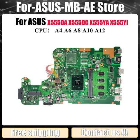 X555DA Laptop Motherboard For ASUS VivoBook X555DG X555DA X555YA A555D X555YI X555D K555D Mainboard With A4 A6 A8 A10 A12 CPU