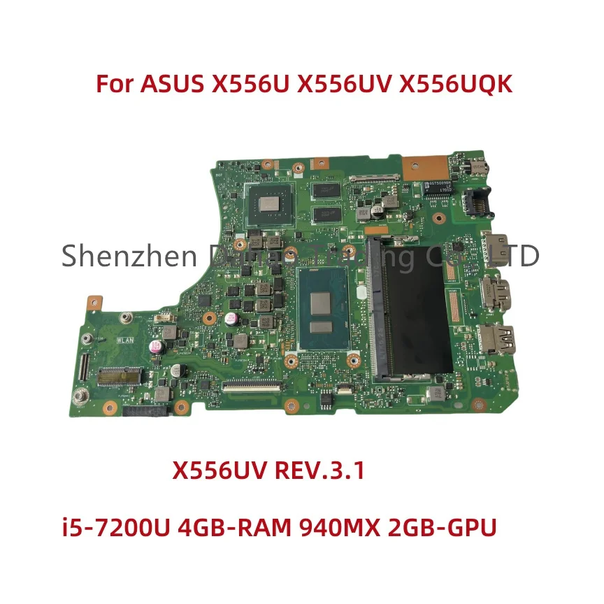 Placa base para ordenador portátil ASUS X556U X556UV X556UQK con i5-6200U i5-7200U 4GB-RAM 940MX 2GB-GPU X556UV 100% completamente probada