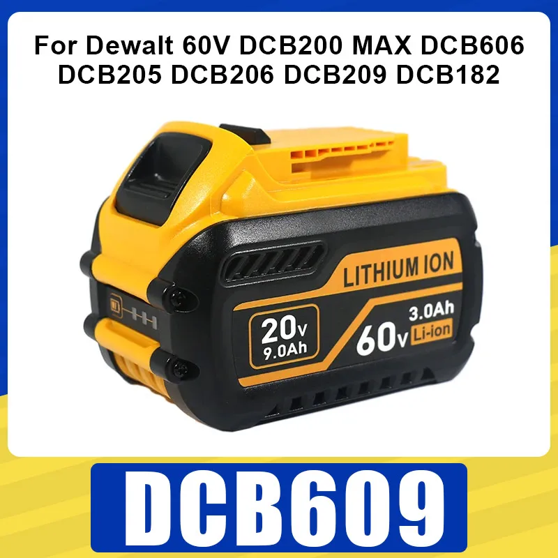 

DCB609 литиевая батарея для Dewalt 60 В 9000 мАч DCB200 MAX перезаряжаемые батареи DCB606 DCB209 DCB182 DCB205 DCB206 электроинструменты