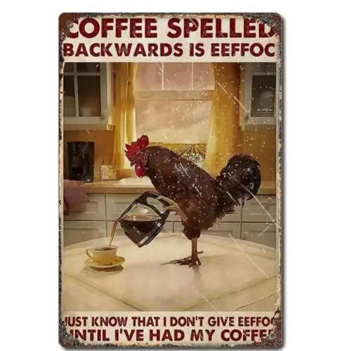 ROOSTER COFFEE SPELLED BACKWARDS EEFFOC METAL TIN SIGN MAN CAVE KITCHEN ART