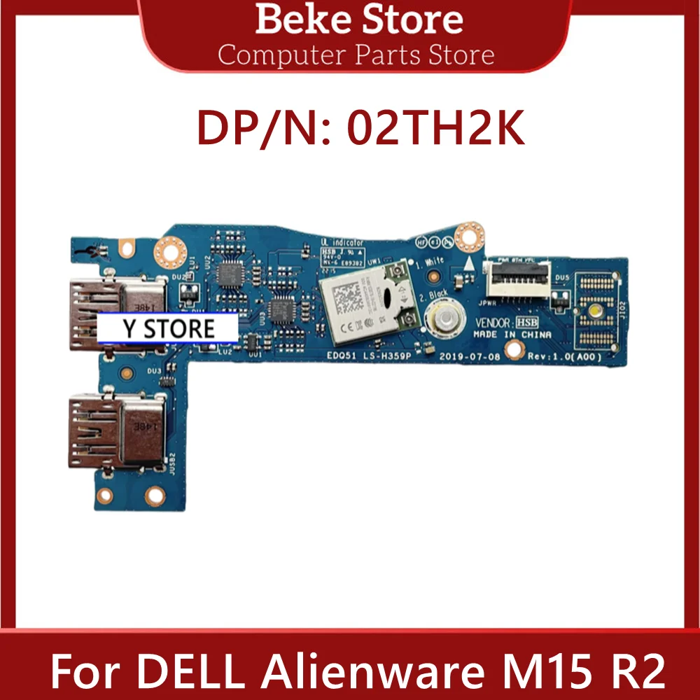 

Beke новый оригинальный для ноутбука DELL Alienware M15 R2 USB-плата сетевая карта LS-H359P 02TH2K 2TH2K быстрая доставка