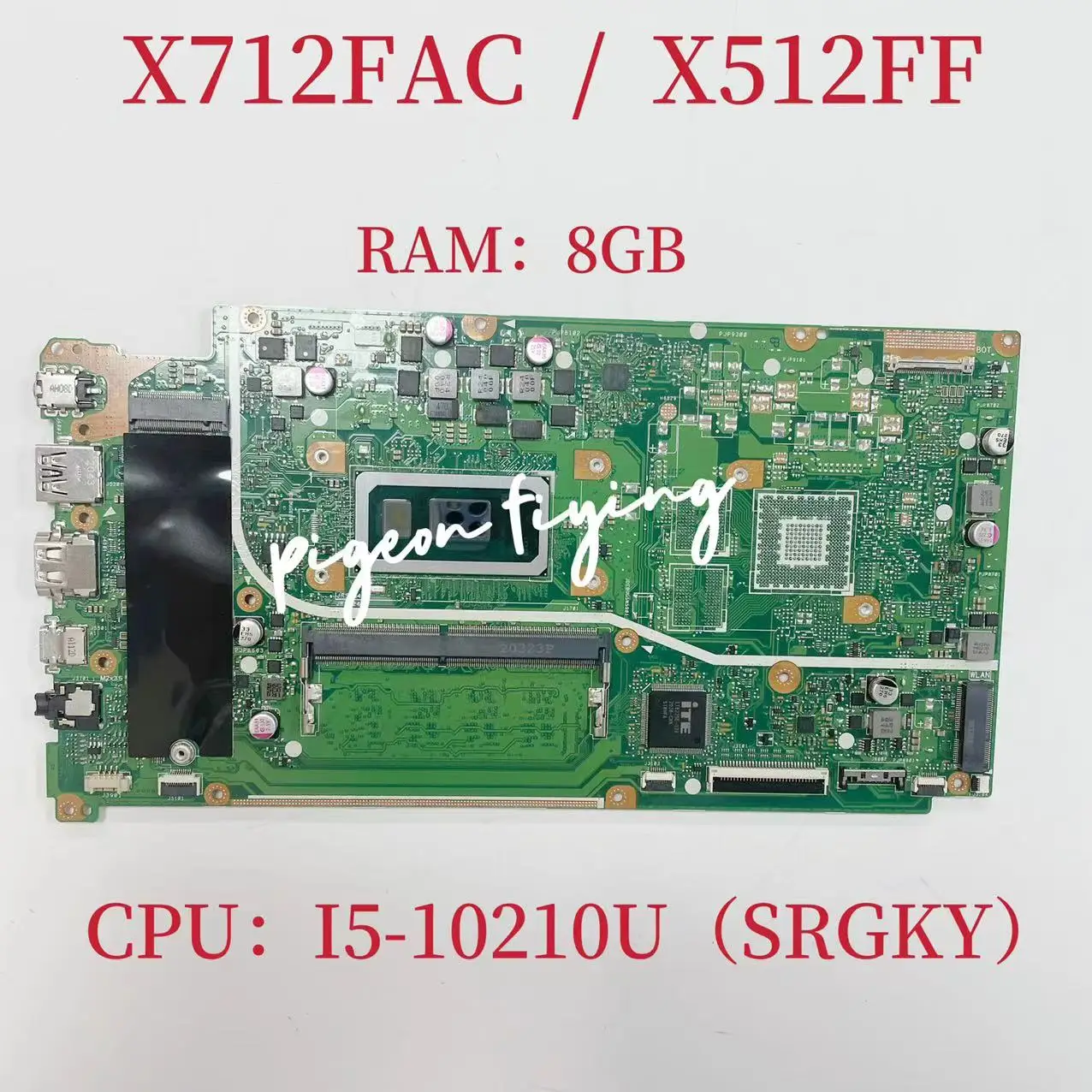 X512FF Mainboard For ASUS X712FAC Laptop Motherboard CPU:I5-10210U SRGKY UMA RAM:8GB DDR4 100% Test OK