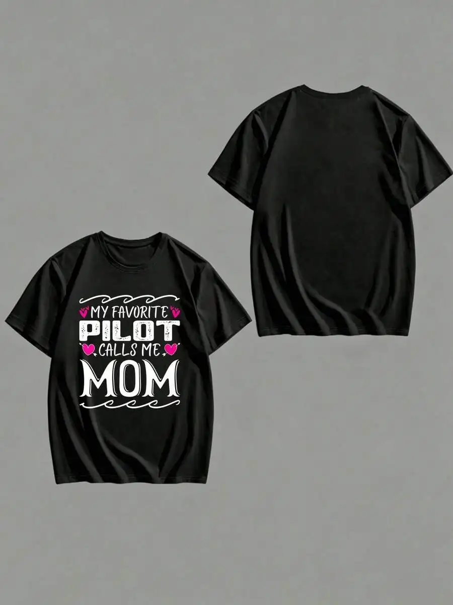 Women's Crew Neck T-Shirt With My Favorite Pilot Calls Me Mom Funny Airplane Mothers Day Casual Daily Top