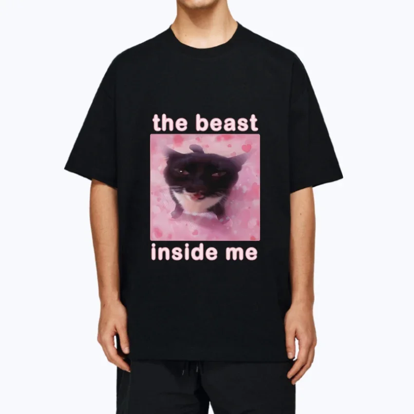 

Personalization The beast inside me Funny Cat Meme T shirts Men Women Summer Casual short sleeve T-shirt Unisex 100% Cotton Tops
