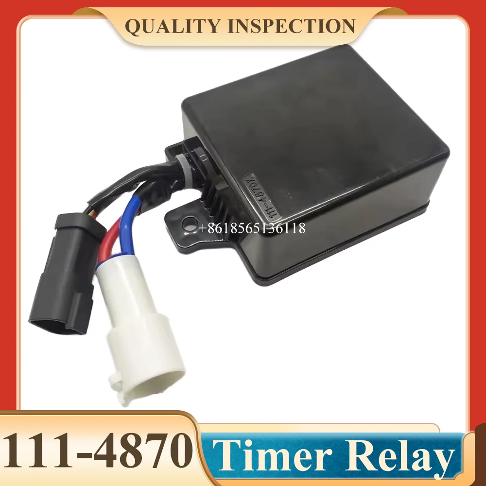 

111-4870 1114870 111-4870X Timer Relay For 312B 315B 320BL 320B 325B 330B 3046 3126 M325B W345B Excavator Parts