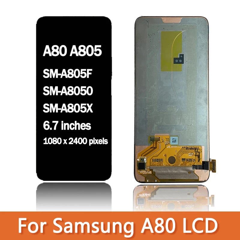 Super AMOLED A90 LCD For Samsung  A80 LCD A805F A8050 A805X A805N SM-Display Touch Screen Digitizer Assembly Replacement