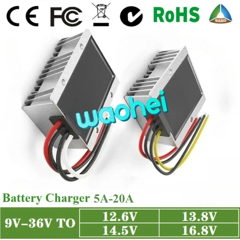 9-36V to 12.6V 13.8V 14.5V 16.8V 5A-20A DC Boosted Charger Lead-Acid Charger System Battery Lithium Battery Power Supply Module