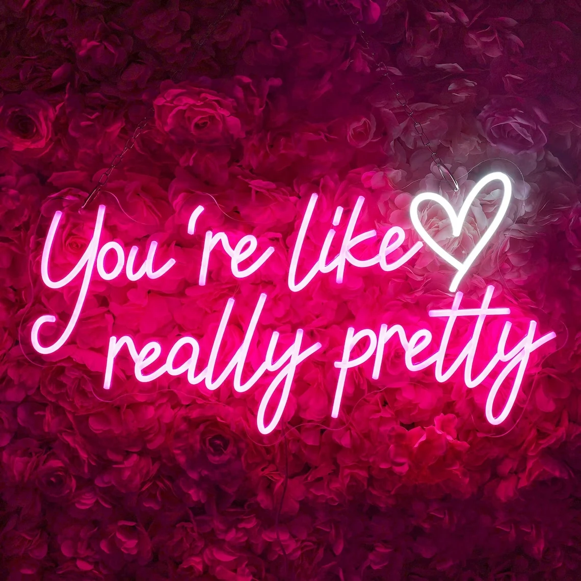 Custom You're Like Really Pretty Neon Sign Wedding Home Neon Sign Bedroom Home Decor Romantic Sign