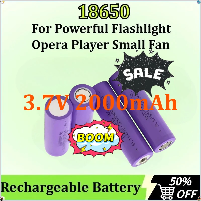 

For Powerful Flashlight Opera Player Small Fan 18650 Battery 25A Lithium Rechargeable Battery Suitable 3.7V 2000mAh