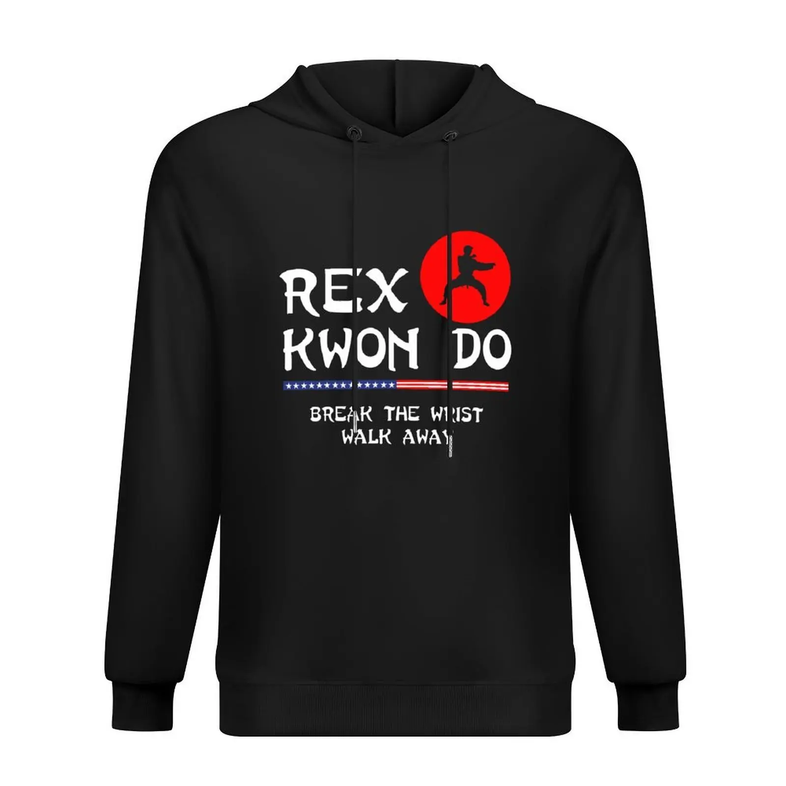 

Break The Wrist Walk Away - Rex Kwon Do Hoodie mens clothes autumn jacket men clothes for men anime clothing hoodie